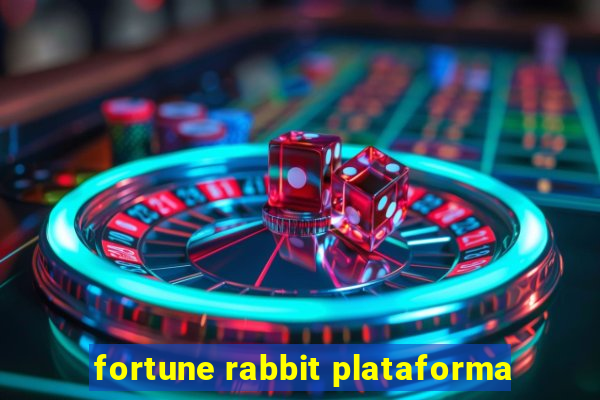 fortune rabbit plataforma